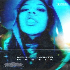 MOLLY NIGHTS (Resonance x Molly)