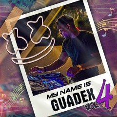MY NAME IS GUADEX VOL.4 (2024) 😈