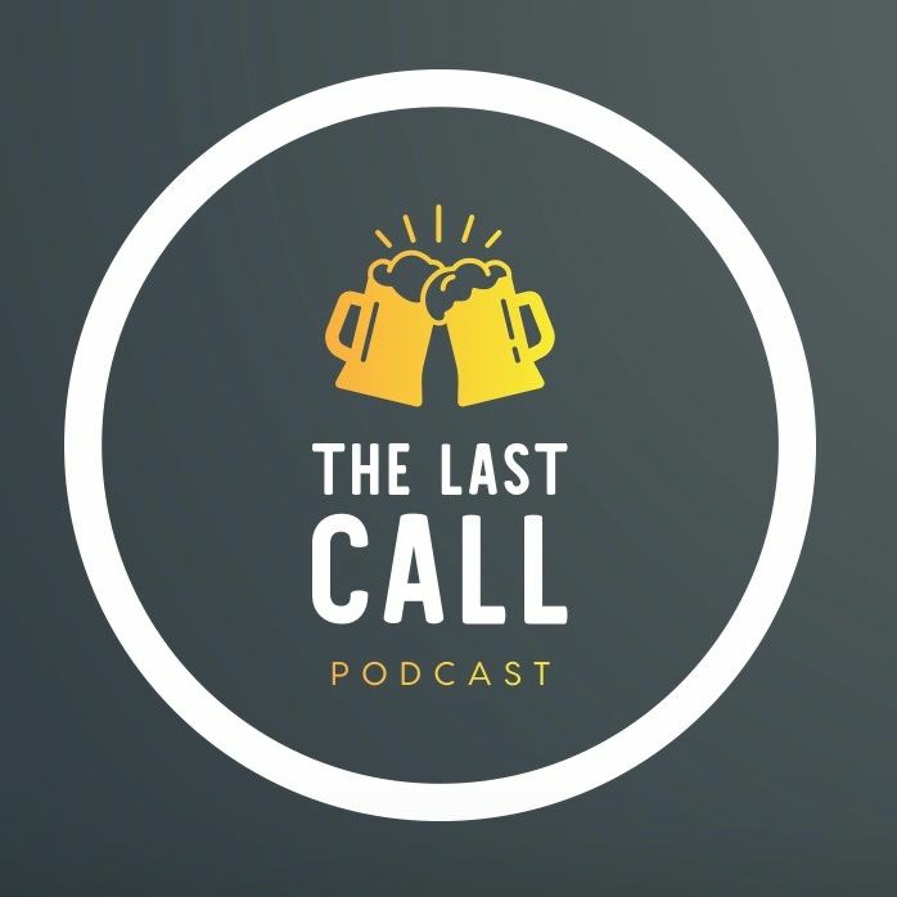The Last Call Podcast