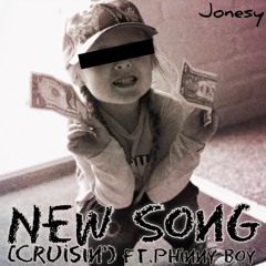 New Song (Cruisin') [Ft. Phinny Boy] (Prod. Mario Alexander)