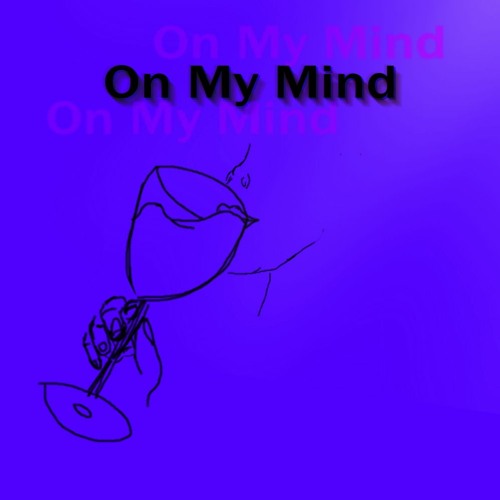 On My Mind (. Feat Ariana Celaeno)