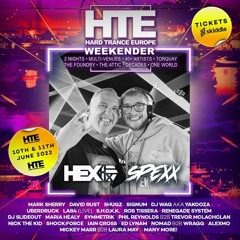 Hex b2b Spexx with Hosts DMC & Twisted At HTE Weekender 2022