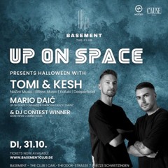 Up On Space - DJ Contest @ Basement Club w/ Tomi & Kesh, Mario Daic