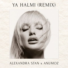 Alexandra Stan - Ya Halmi (Remix)