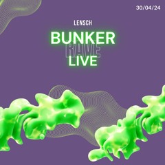 LIVE @Bunkerrave