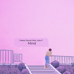 Mind Feat. Lizzy P