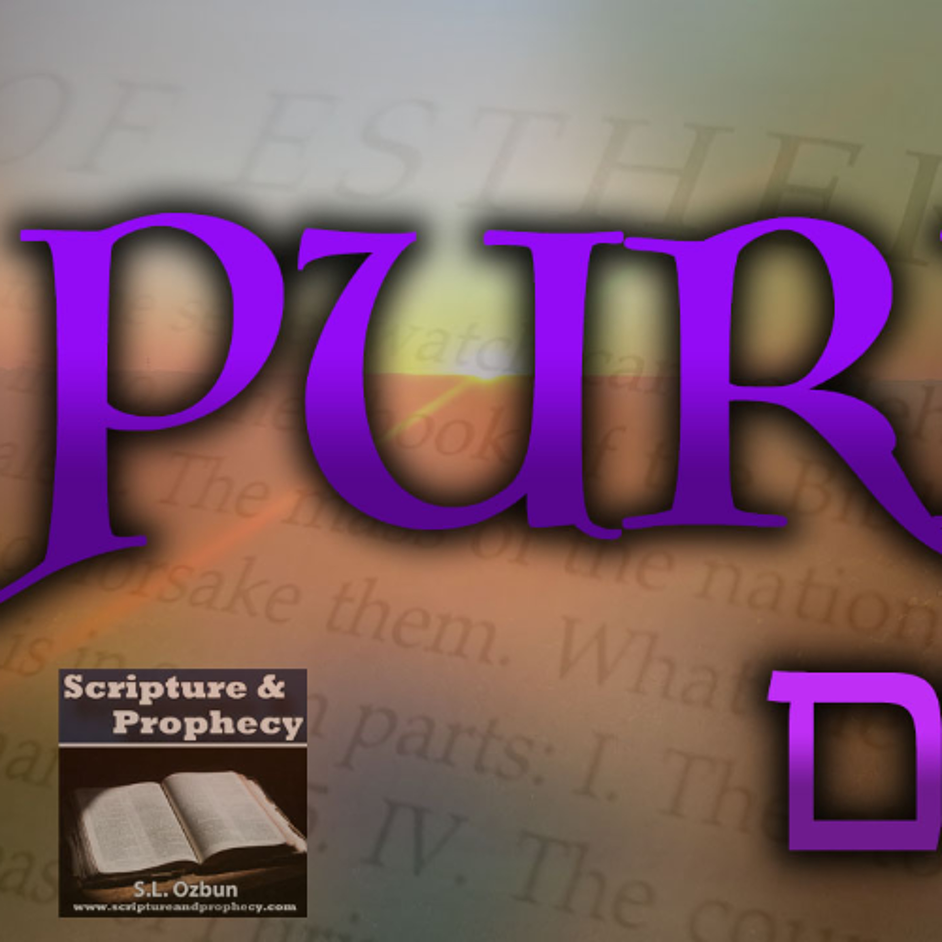 The Feast of Purim (PT4): The Book of Esther From The Septuagint - Chapters 5-10 (rebroadcast 2023)