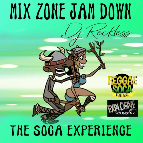 MIX ZONE JAM DOWN - SOCA EXPERIENCE