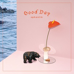 sphontik - GoodDay (Album Preview)
