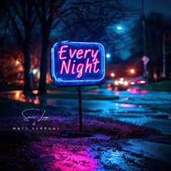 Every Night