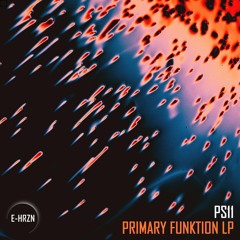 Primary Funktion - EHRZN Records