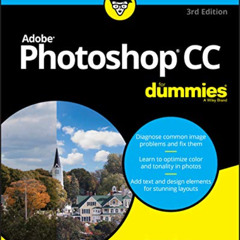 READ EBOOK 📒 Adobe Photoshop CC For Dummies (For Dummies (Computer/Tech)) by  Peter