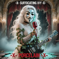 -X- SUFFOCATING IVY -X- Gods of the Static II -X-