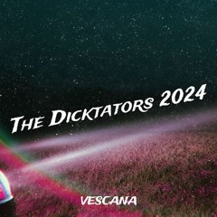 The Dicktators 2024