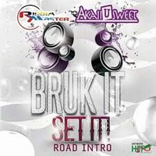 Bruk It Set It (feat. Mr. Bagnall & Ek) (Dj Riddim Master Remix)