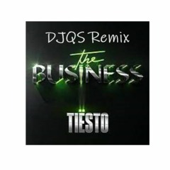 Tiësto The Business DJ Quantem S Remix