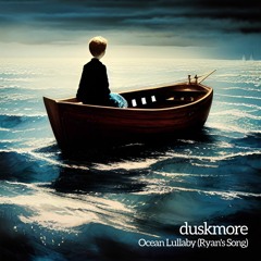 Ocean Lullaby (Ryan's Song)