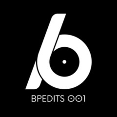 BPEDITS 001 [Free Download]