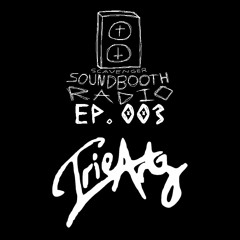 Soundbooth Radio EP.003: IrieArtz