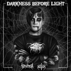 Sinizter & NetuH - "Darkness Before Light"