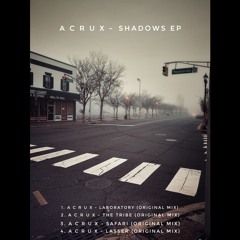 A C R U X - Lasser (Original Mix)