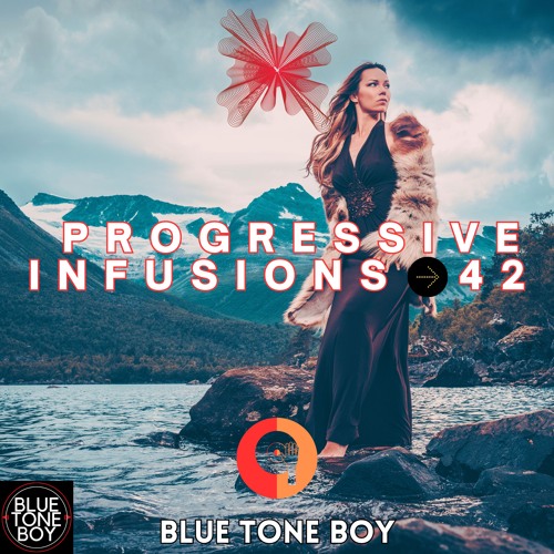 Progressive Infusions 42 ~ #ProgressiveHouse #MelodicTechno Mix