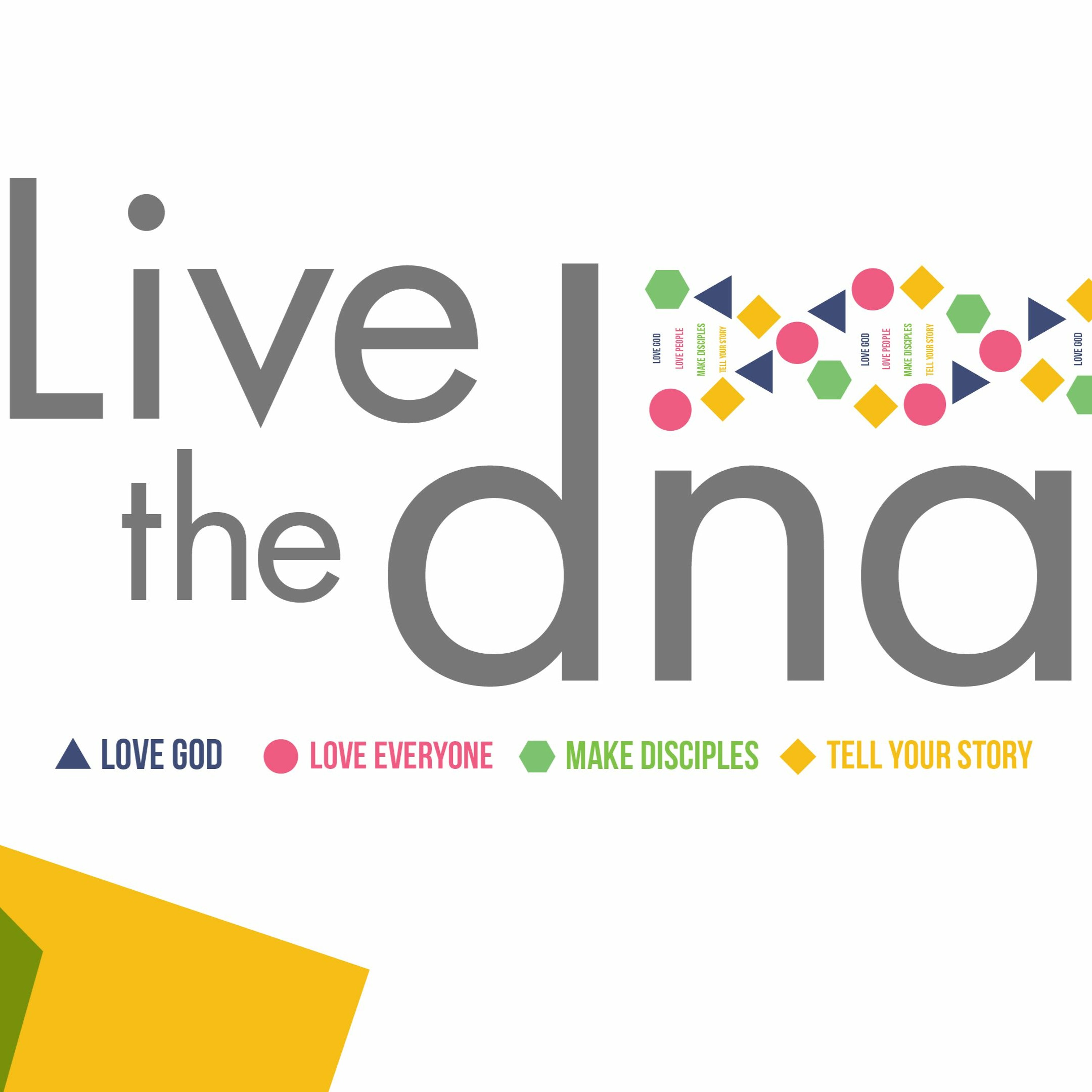 Love Others | Live The DNA Week: 2 | Ethan Magness