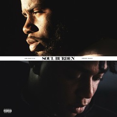 Soul Burden (feat. Fredo Bang)