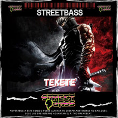 Streetbass-Tekete (Original Mix)