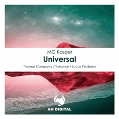 MC Kasper - Universal (Thomas Compana Remix)