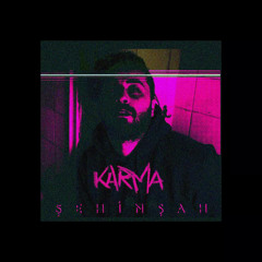 Şehinşah   KARMA (Prod by DJ Artz)