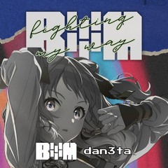 初星学園 - Figthing My Way (Bogor House Mafia & dan3ta Remix)