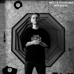 MOTZ Podcast - KR:KD K