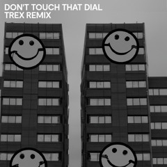 Don't Touch That Dial (OG Jungle Mix)
