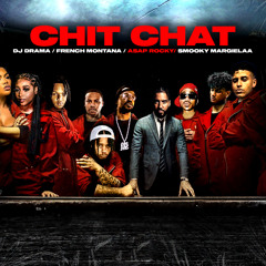 Chit Chat (feat. DJ Drama)