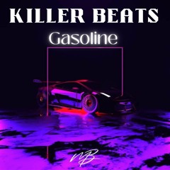 Killer Beats - Gasoline