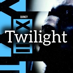 Twilight x Quincy XXII