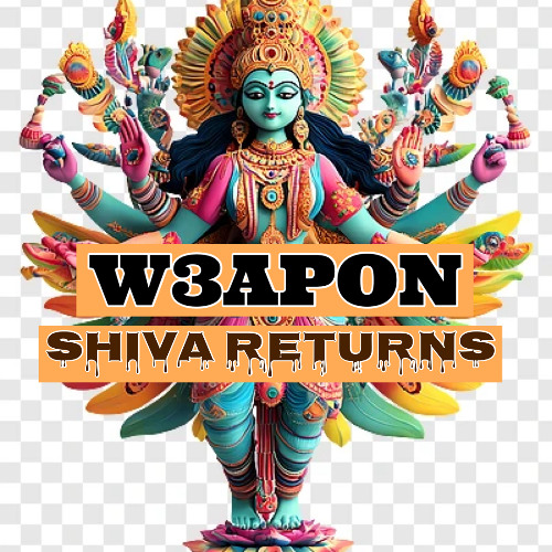 W3APON - Shiva Returns