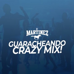 Guaracha Mix 😜 - DJ Martinez Houston
