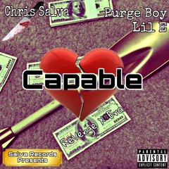 Capable (Prod. By YungLando) (Ft. PurgeBoy & Lil E)