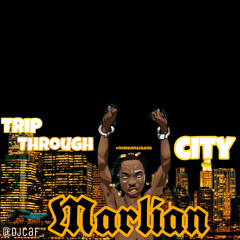 Trip Through Marlian City