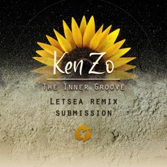 Techgnosis Records - Remix Contest // Ken Zo - The Inner Groove // Letsea Submission