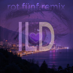 Aylo - ILD <3 (Rot Fünf Remix)