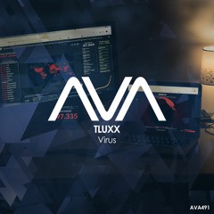 AVA491 - TLUXX - Virus