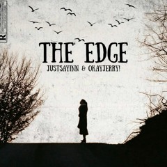 The Edge feat. OKAYJERRY!