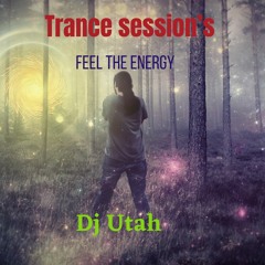 Trance Session's(FEEL THE ENERGY)