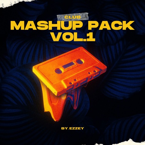 EZZEY CLUB MASHUP PACK VOL.1 (Fuerza Regida, David Guetta, Justin Bieber, Feid, Maluma, Deorro...)