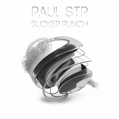 Paul STR - Sucker Punch
