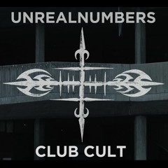 PREMIERE: UNREALNUMBERS - Club Cult (Brvtalist Sound Recordings)