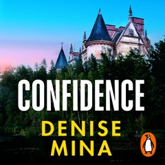 Confidence by Denise Mina, read by Jonathan Keeble, Rona Morison and Tom Hill